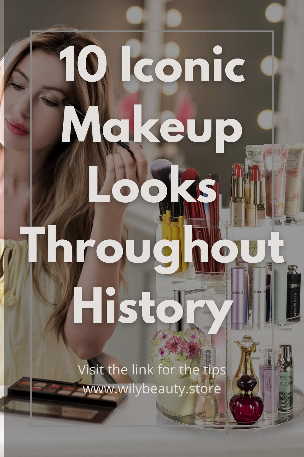 10 Iconic Makeup Looks Throughout History