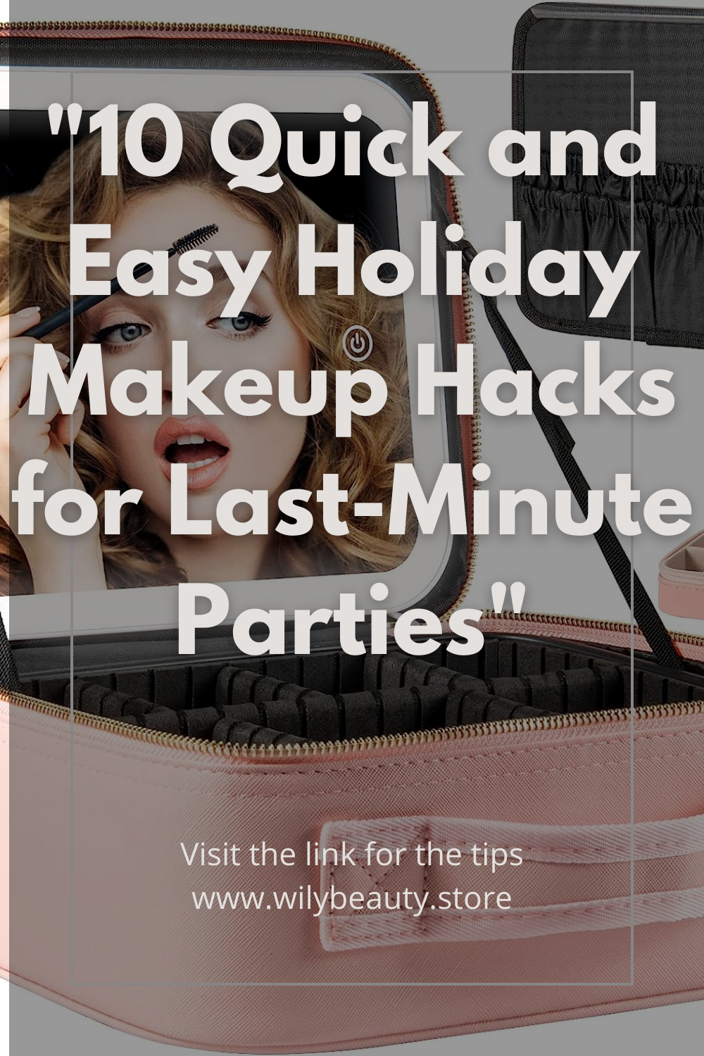 "10 Quick and Easy Holiday Makeup Hacks for Last-Minute Parties"