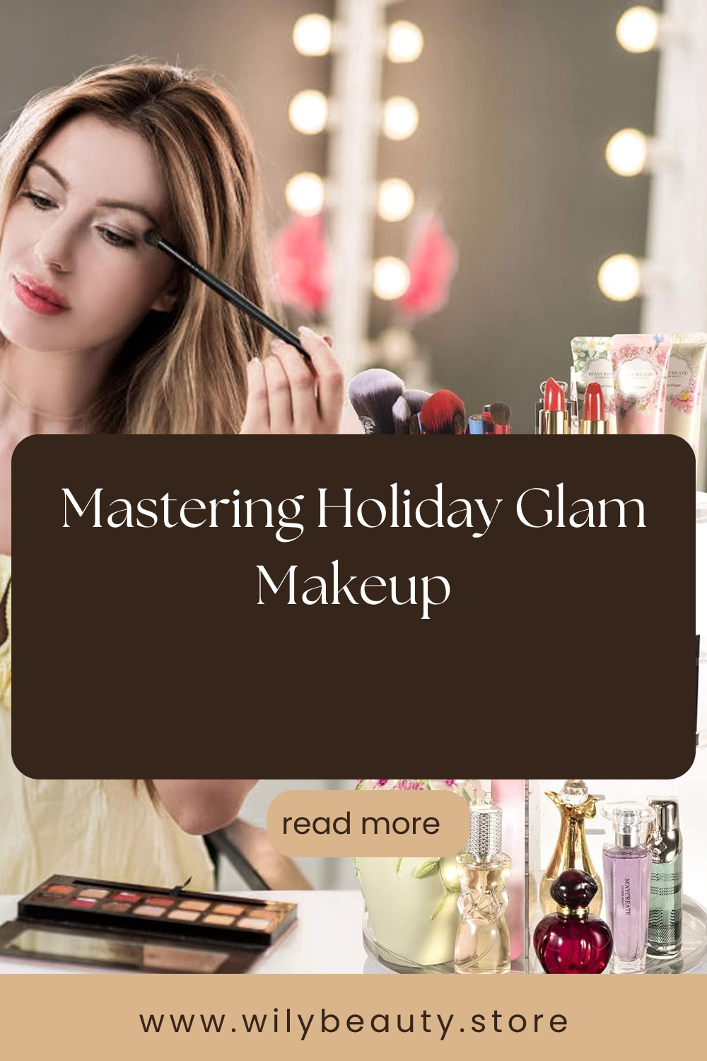 Mastering Holiday Glam Makeup