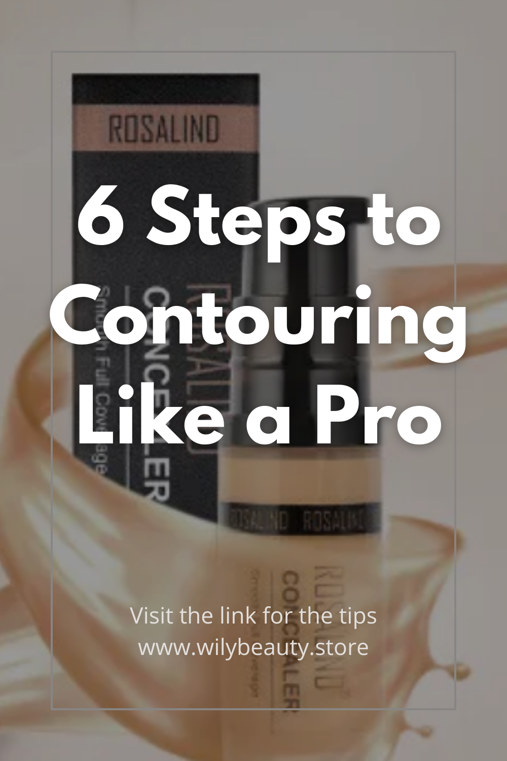 6 Steps to Contouring Like a Pro