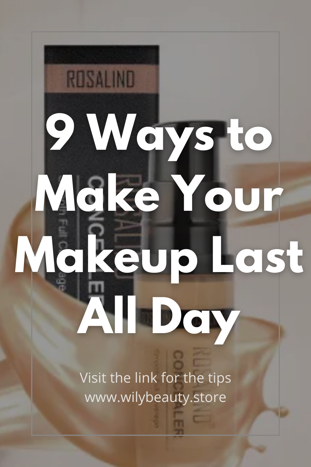 9 Ways to Make Your Makeup Last All Day